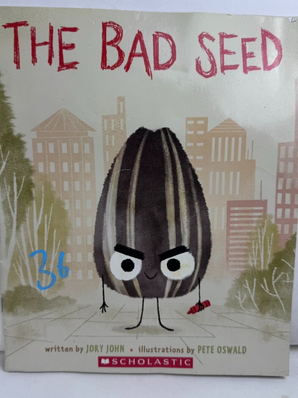 The Bad Seed Jory John Pete Oswald Scholastic Paperback ISBN 9781338346664